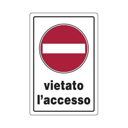 10,0 x TARGA SEGNALETICA VIETATO ACCESSO