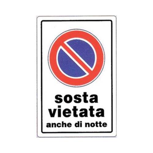 10,0 x TARGA SEGNALETICA DIVIETO...