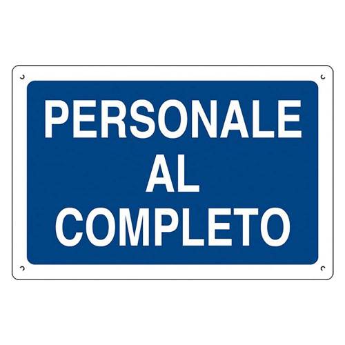 CARTELLO 'PERSONALE AL COMPLETO' cm...