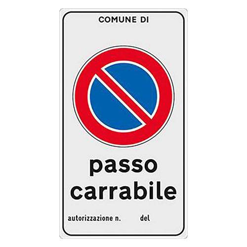 CARTELLO 'PASSO CARRABILE'...