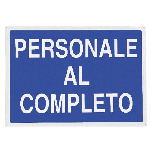 CARTELLO 'PERSONALE AL COMPLETO' cm...